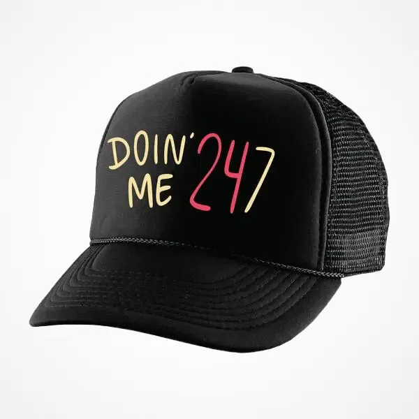 Doin' Me Foam Trucker Hat